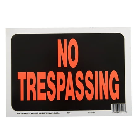 9x12 "NO TREASSPASING" HY-GLO