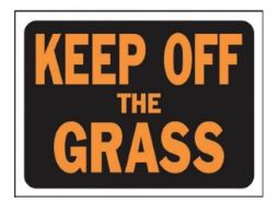 <C> 9x12 "KEEP OFF THE GRASS" HY-GLO SIGN